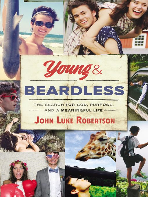 Title details for Young and Beardless by John Luke Robertson - Available